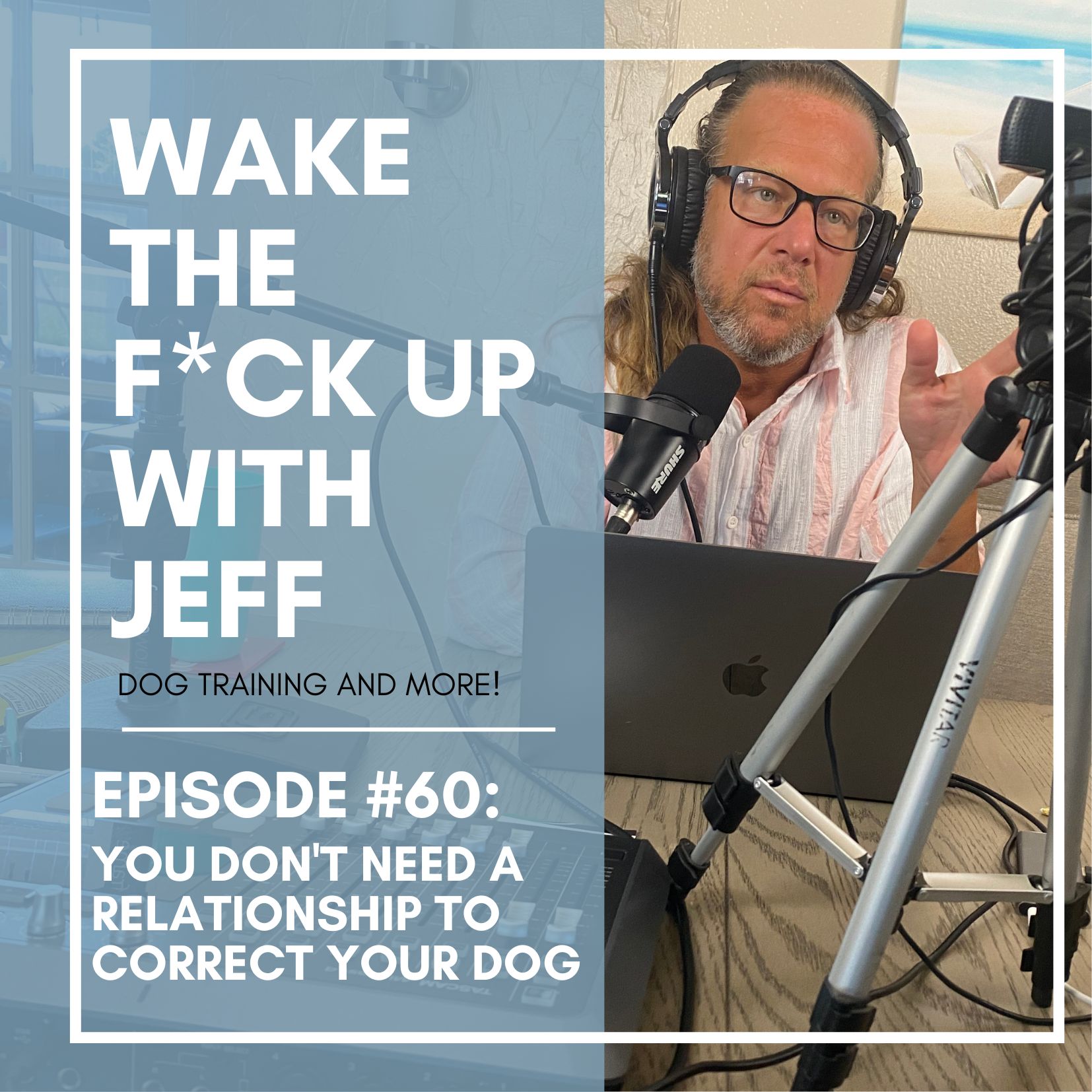 Wake the F#ck UP #60 -stop being an asshole ideologist