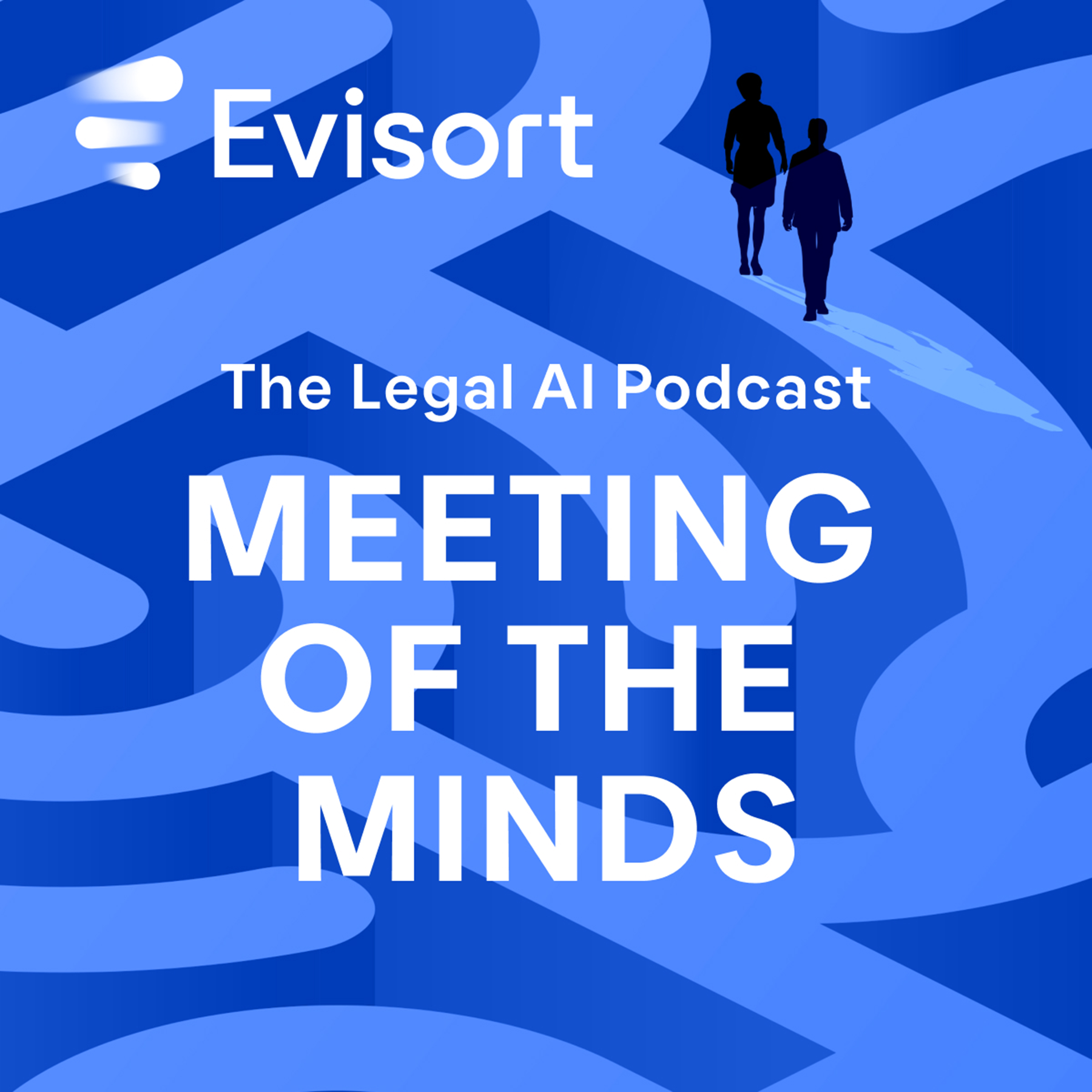 Meeting of the Minds - The Legal AI Podcast