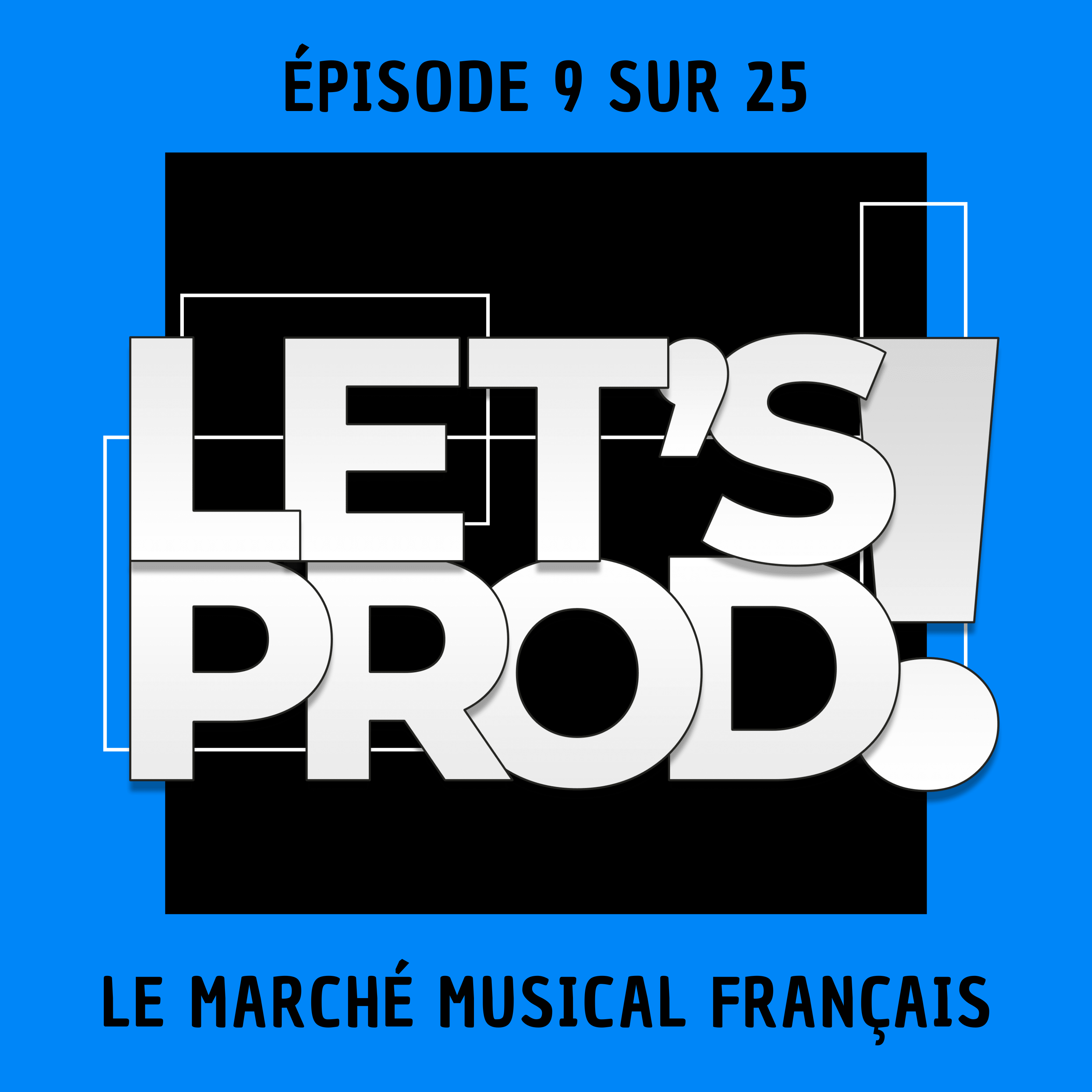 Le marché musical français (Épisode 9 sur 25)