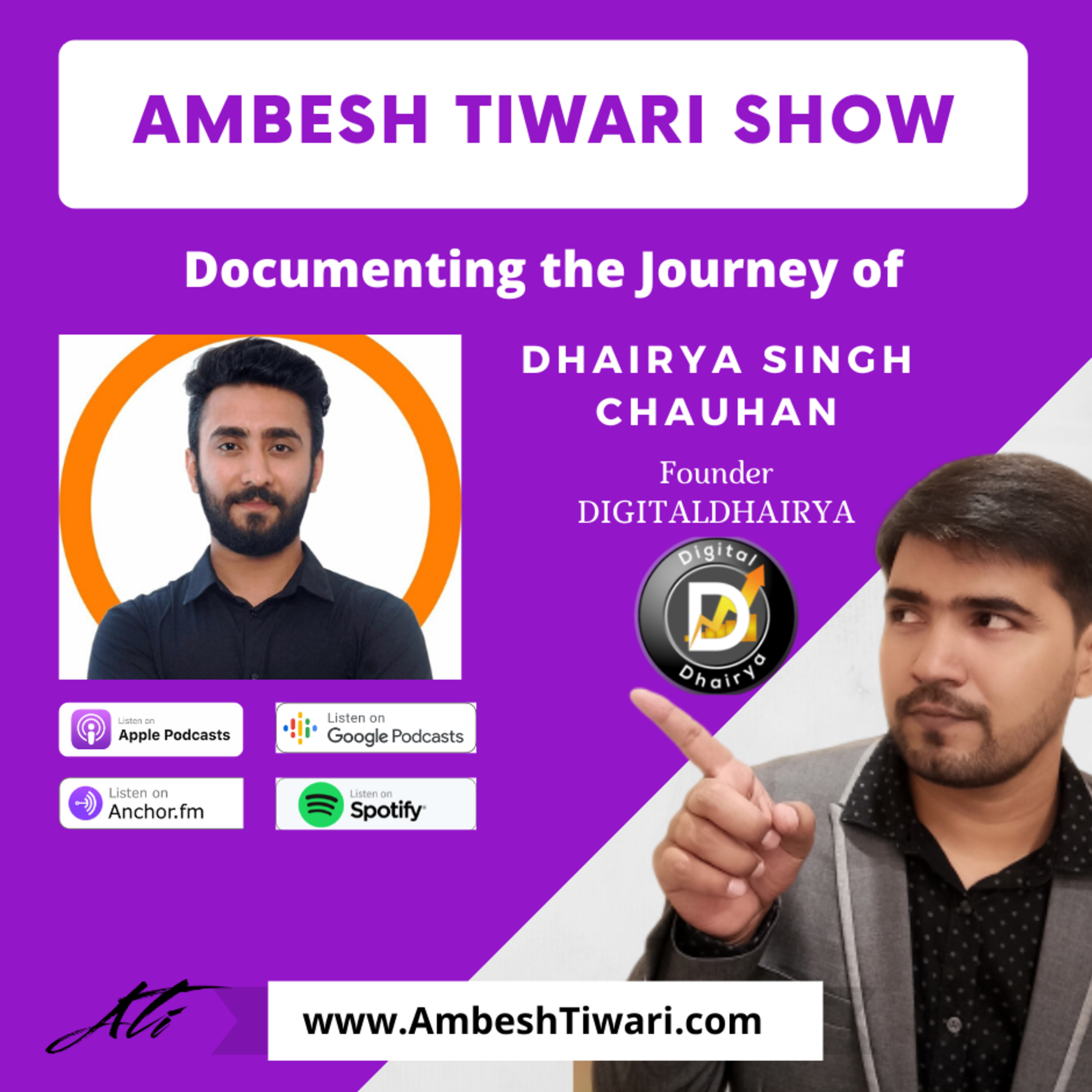 Interview of Digital Dhairya on Ambesh Tiwari Show