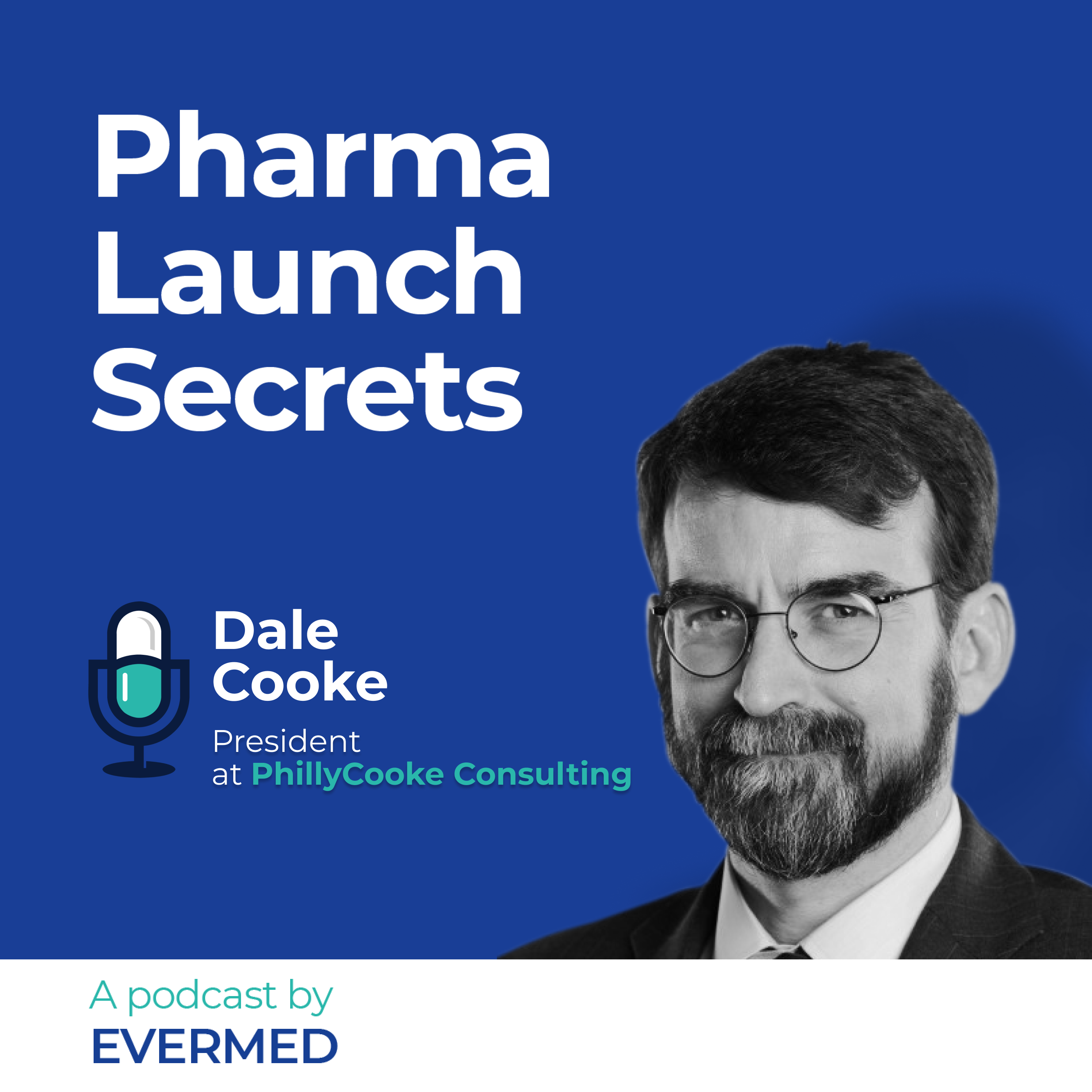 How Do Outdated FDA Regulations Affect the New World of Pharma Launches?  With Dale Cooke, President of Philly Cooke Consulting