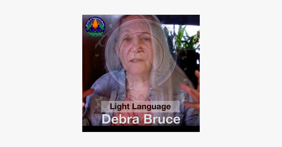 Debra Bruce - Light Language
