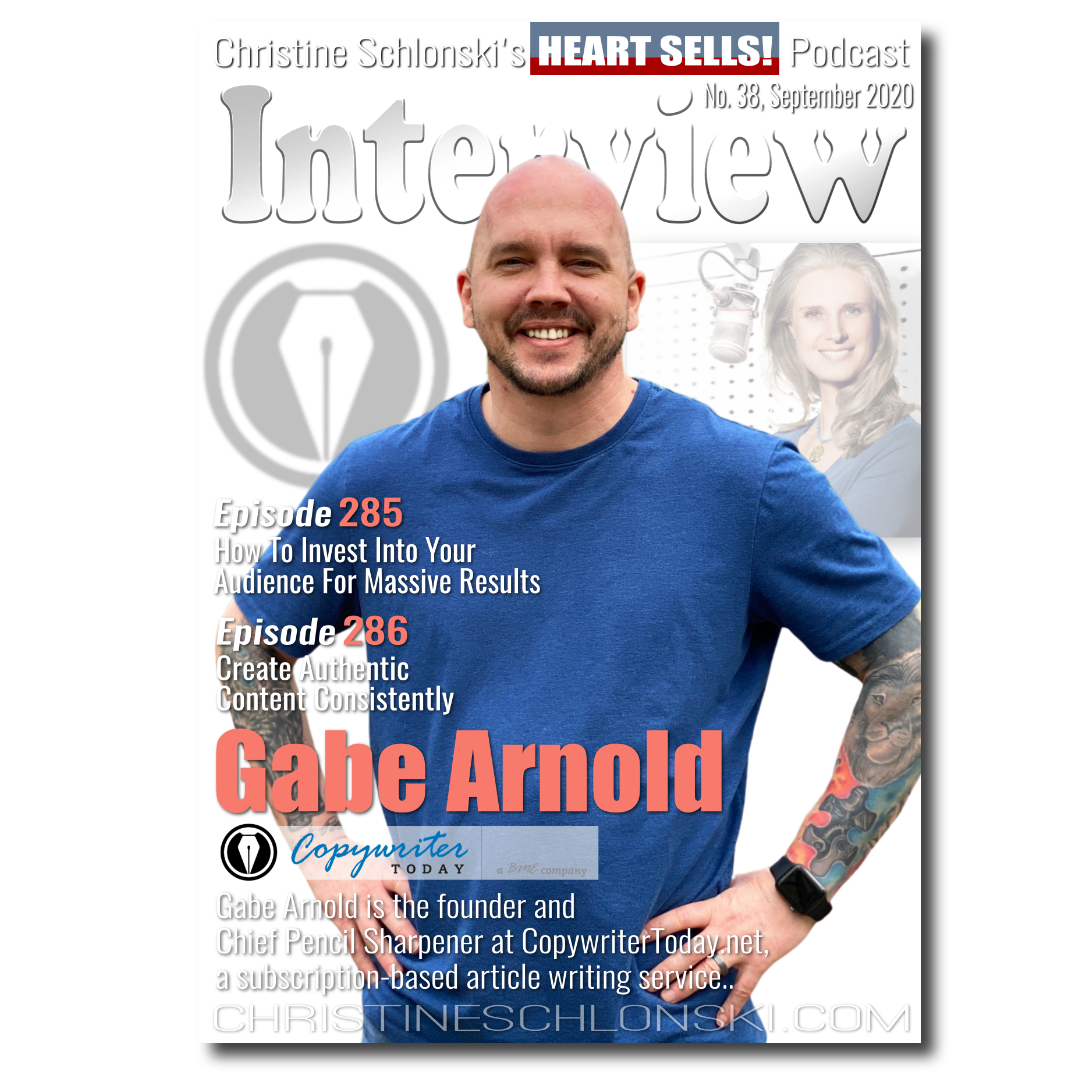 285 Gabe Arnold - How To Invest Into Your Audience For Massive Results
