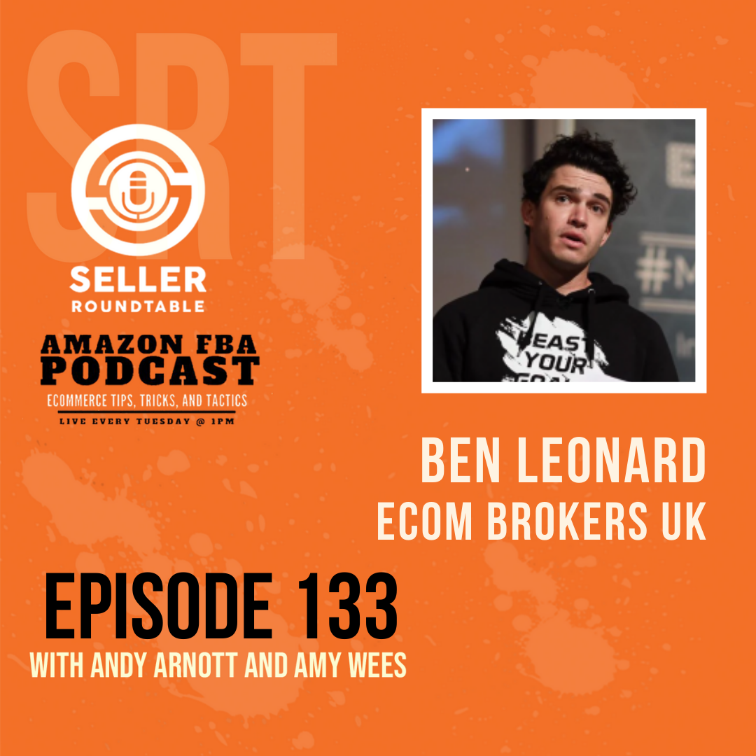 Connecting Brand's Purpose with Customers - Amazon FBA Seller Tips with Ben Leonard - Part 1