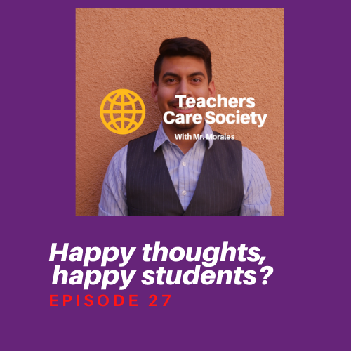 Happy thoughts, happy students?