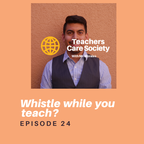 Whistle while you teach?