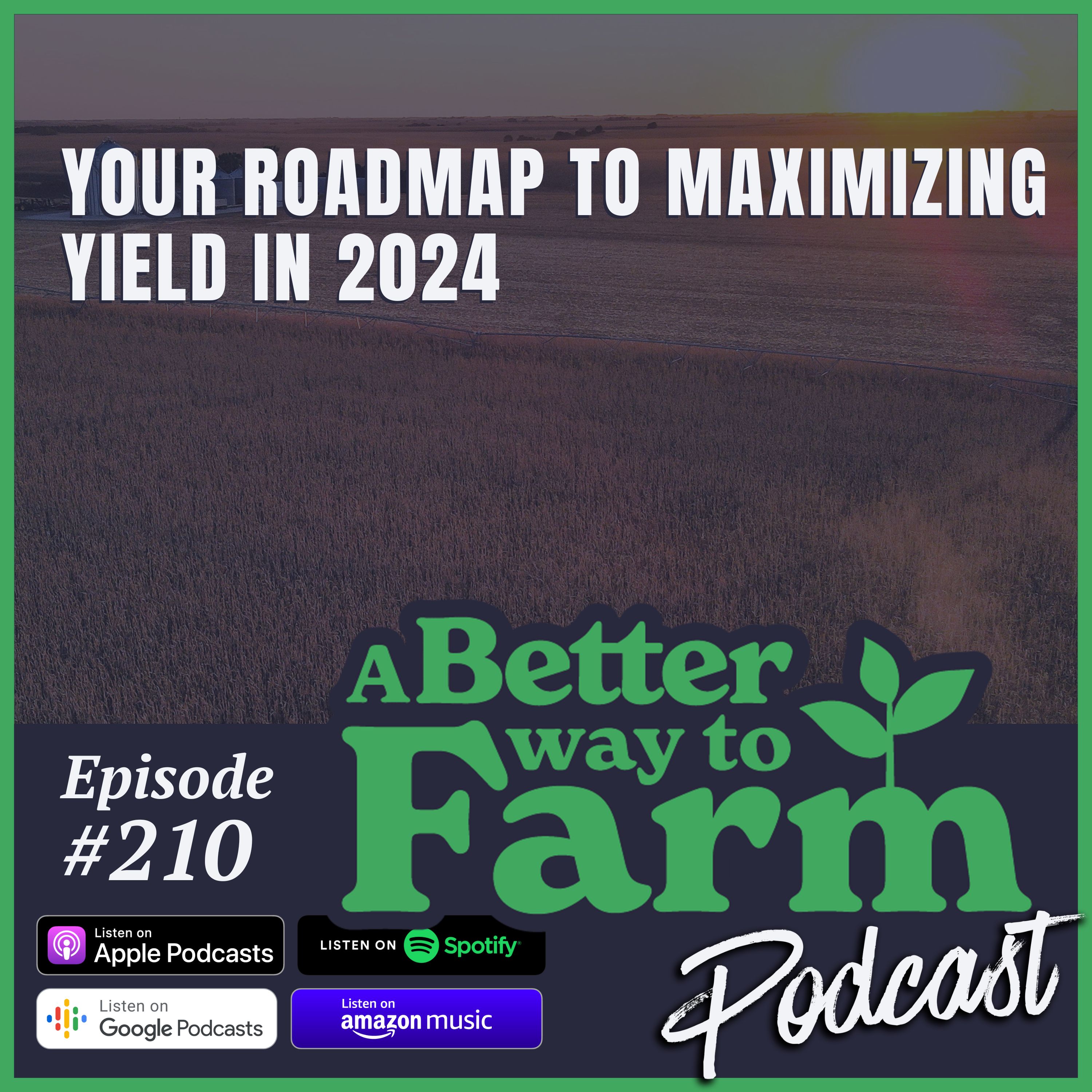 210: Your Roadmap to Maximizing Yield in 2024