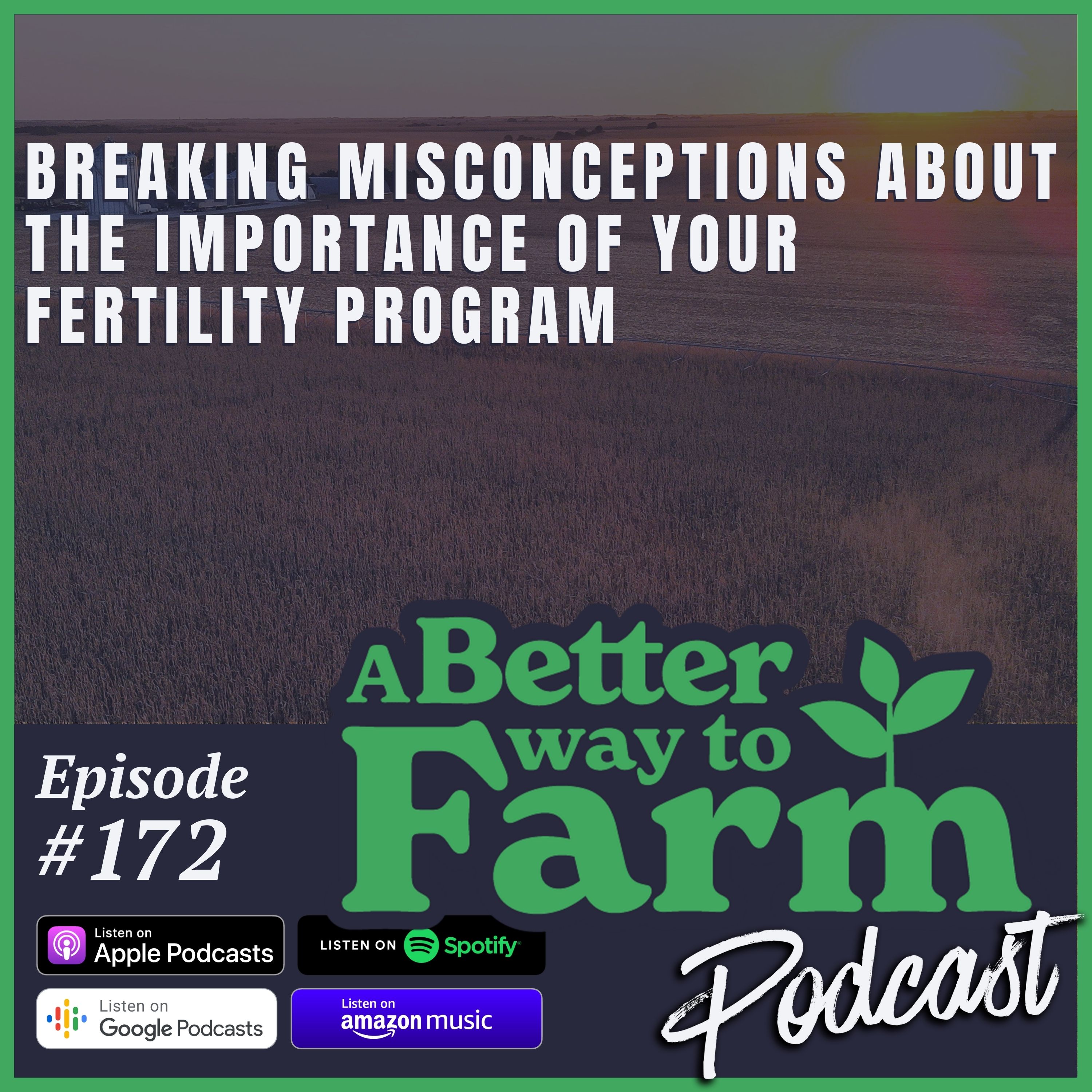 172: Breaking Misconceptions About The Importance of Your Fertility Program