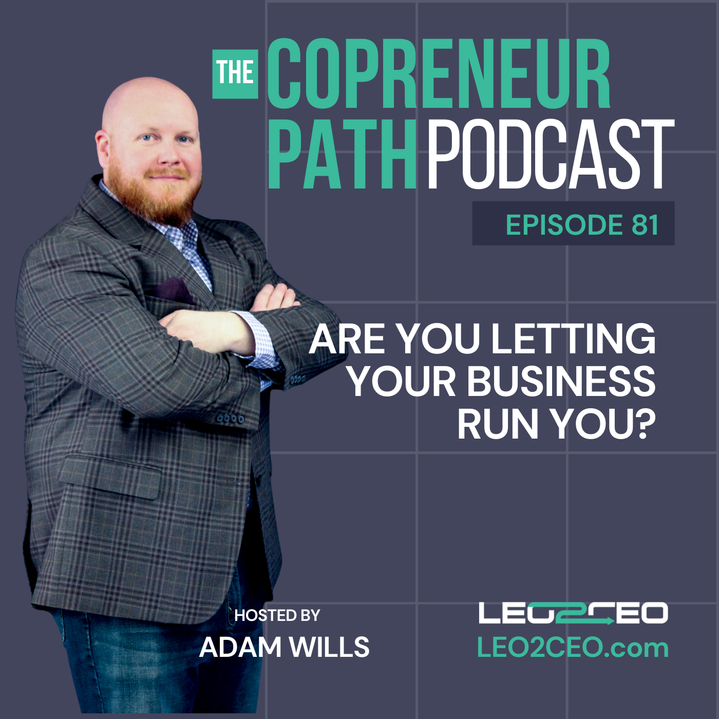 Are You Letting Your Business Run You?