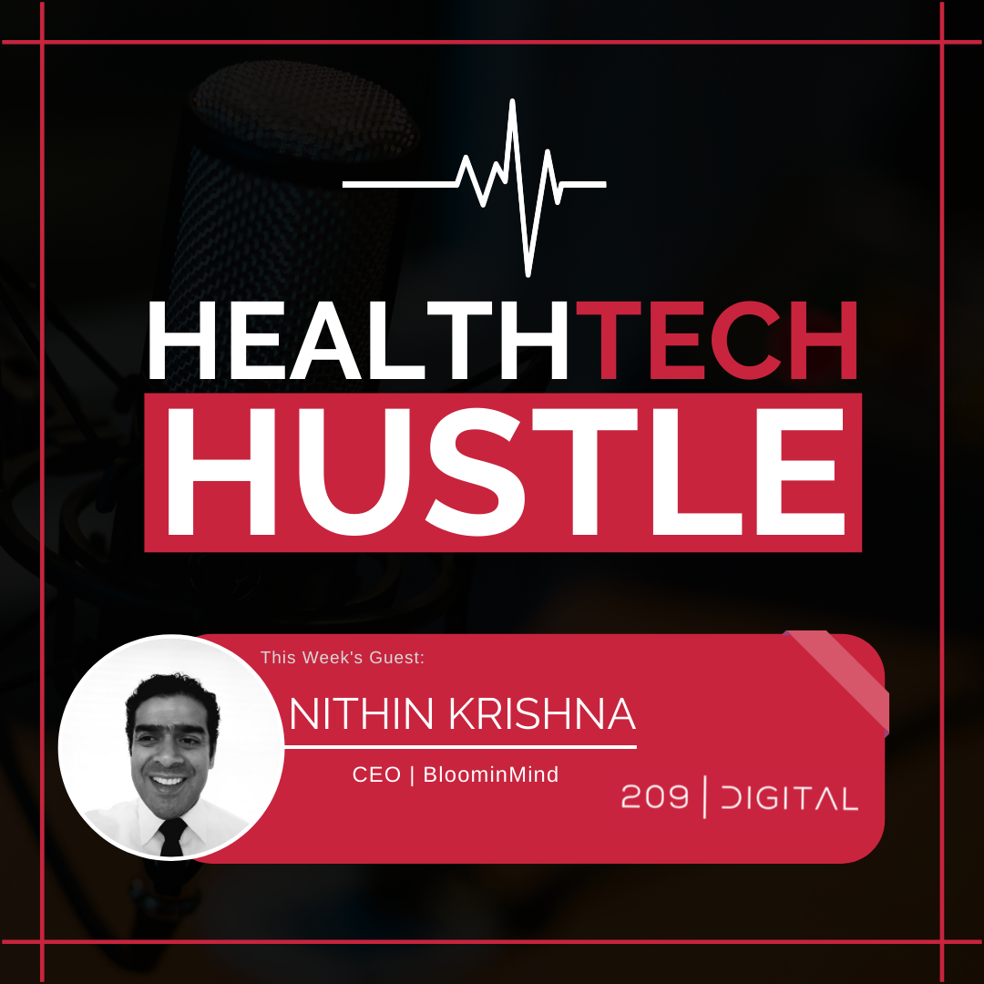 Episode 3: "Understanding the Complexities of the End-User"| Nithin Krishna, BloominMind Healthtech Image