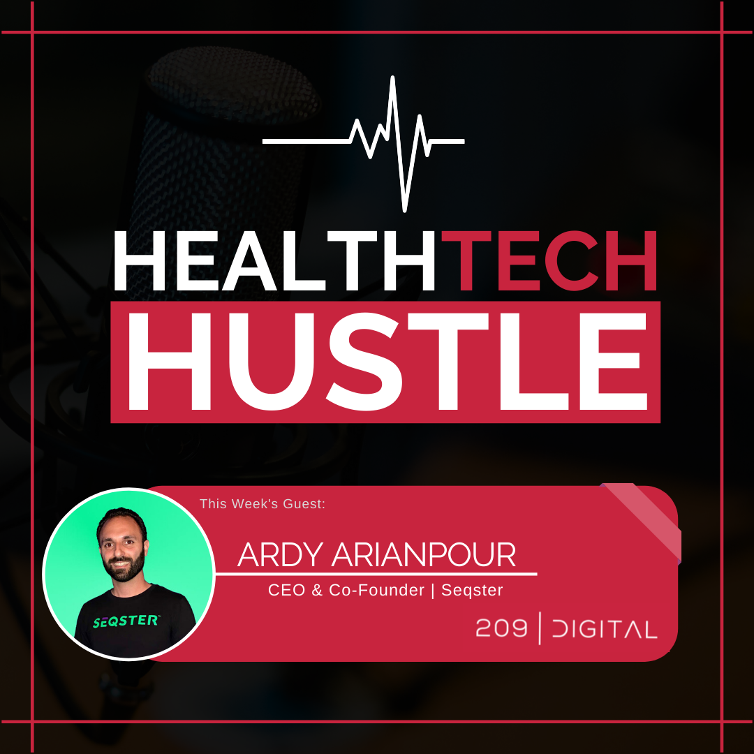 Episode 20: "How to Build and Run A Successful SaaS Healthcare Platform" | Ardy Arianpour, Seqster