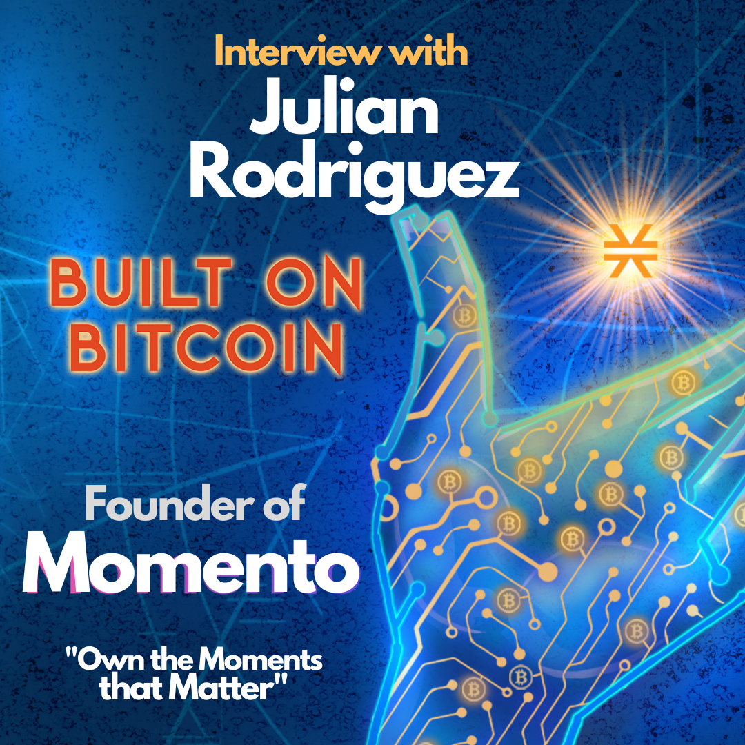 E16: Own the Moments that Matter with Direct-to-Fan NFT Platform Momento - Conversation with Julian