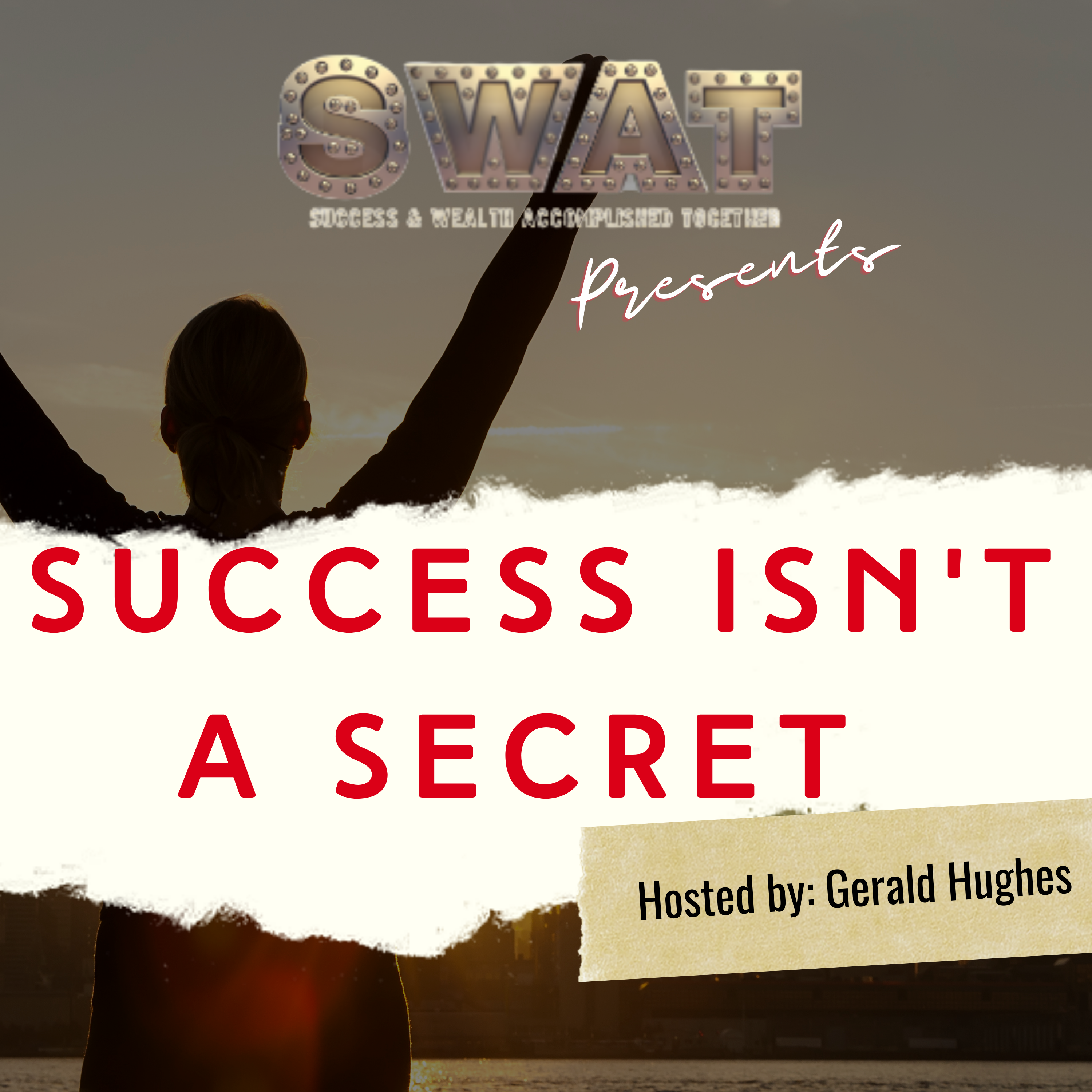 Success Isn't A Secret