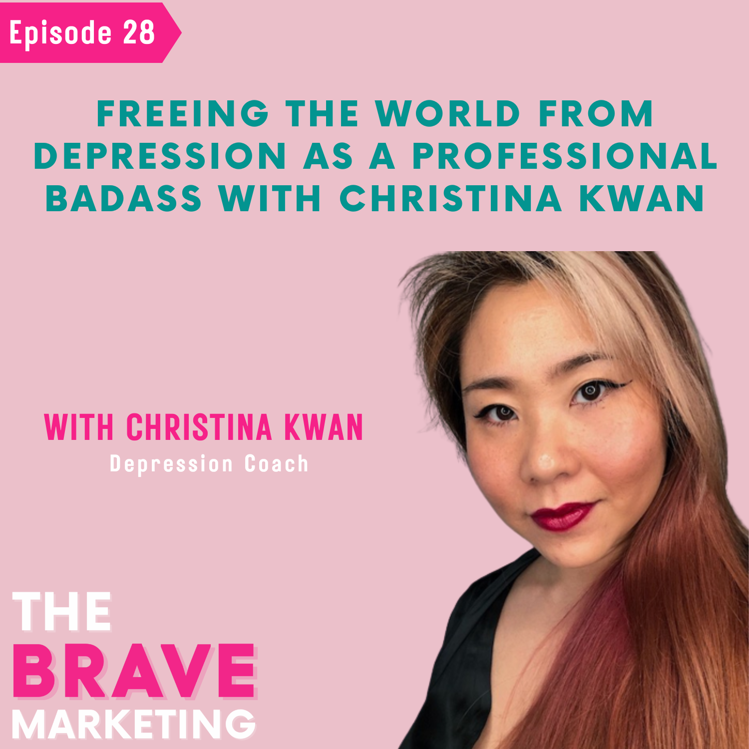 Freeing the world from Depression as a professional badass with Christina Kwan