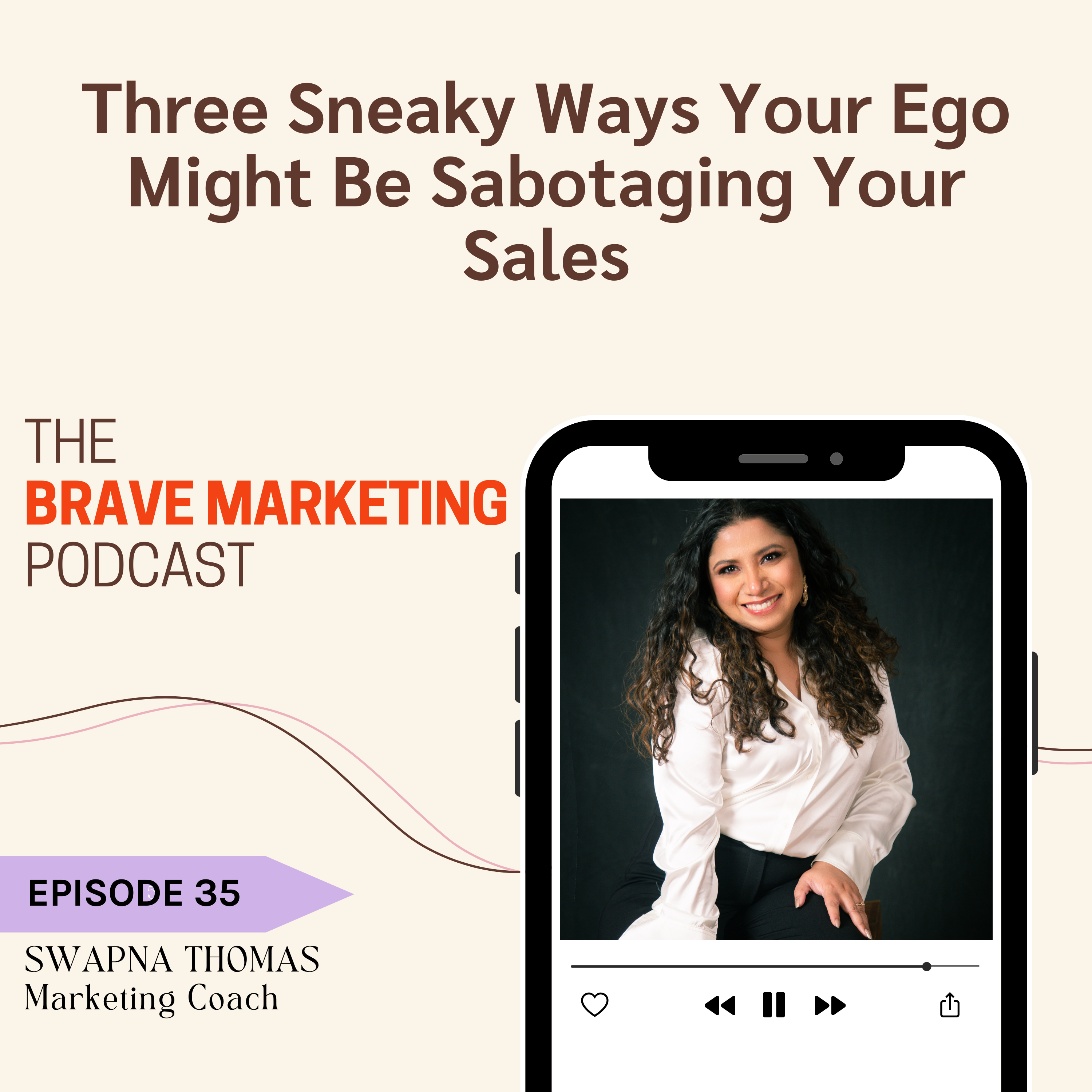 Three sneaky ways your EGO might be sabotaging your sales