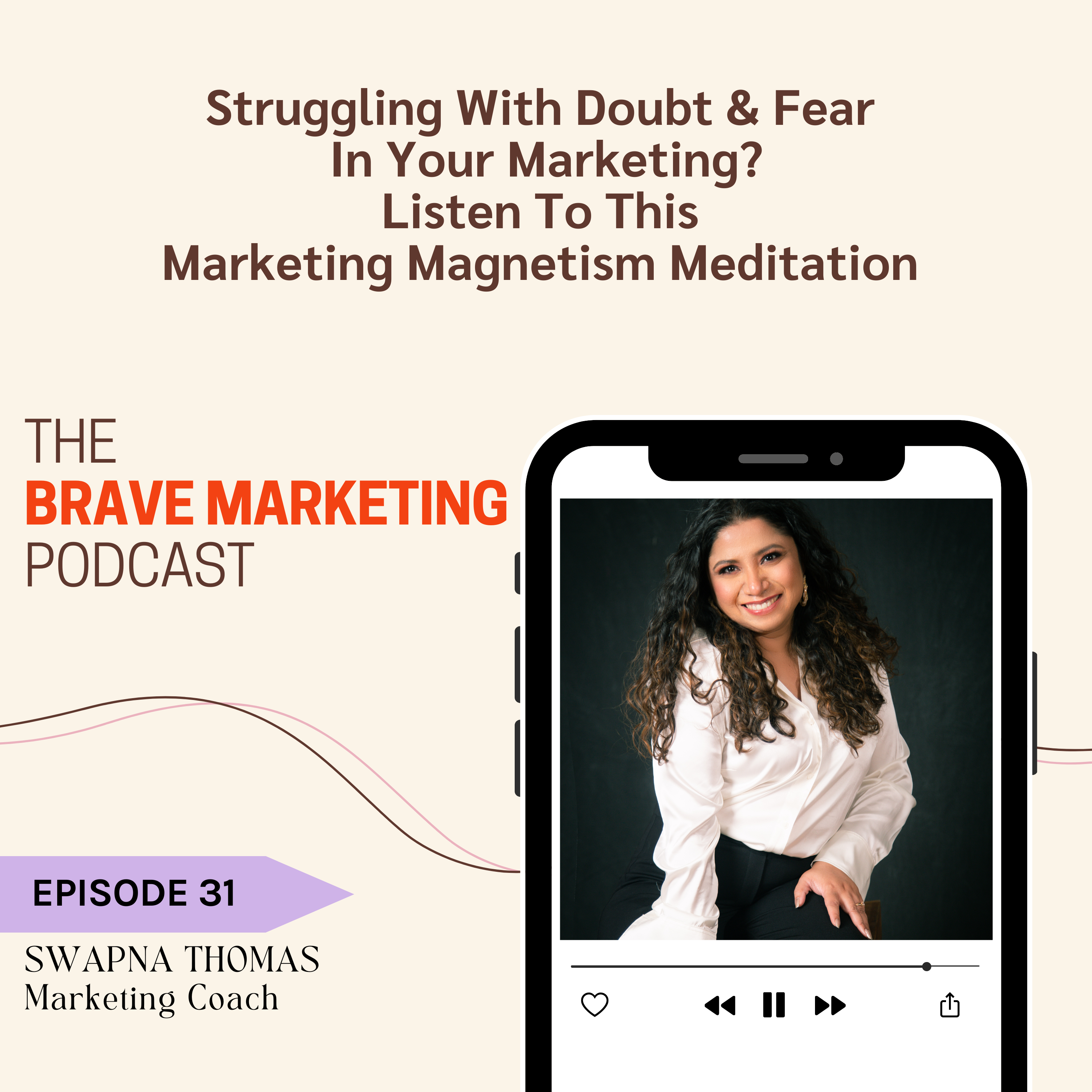 Struggling with doubt and fear in your marketing? Listen to this Marketing Magnetism Meditation